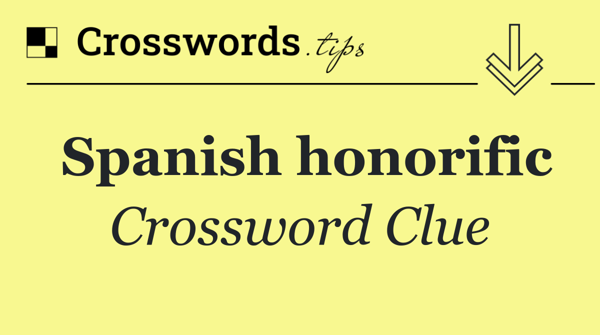 Spanish honorific