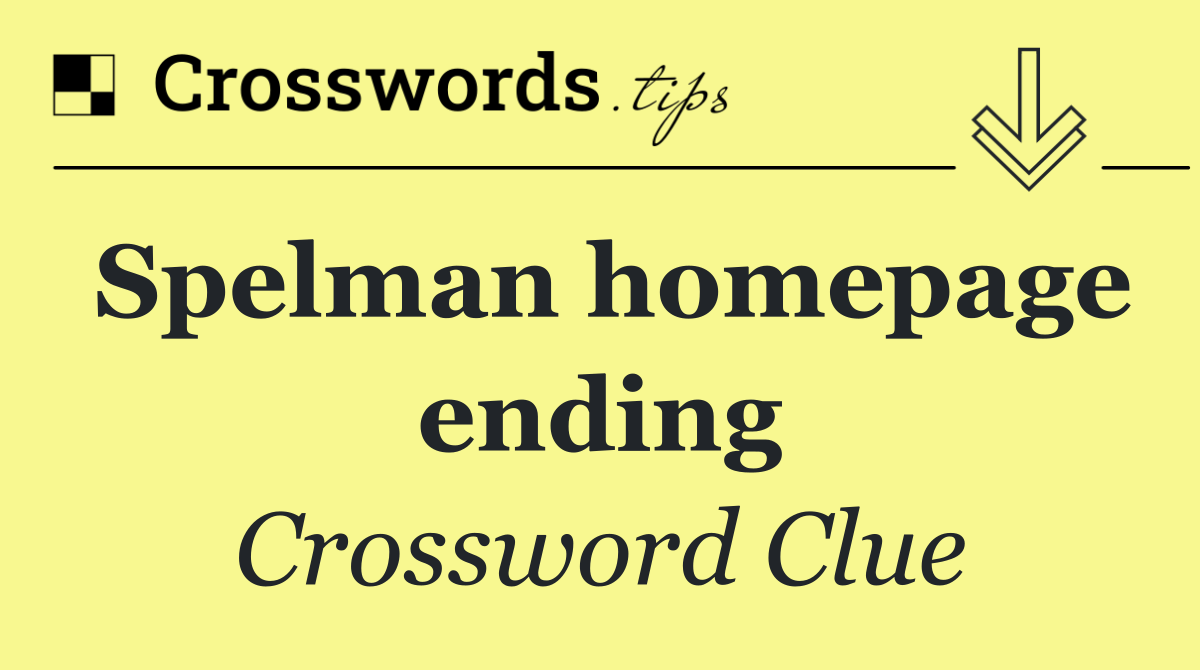 Spelman homepage ending