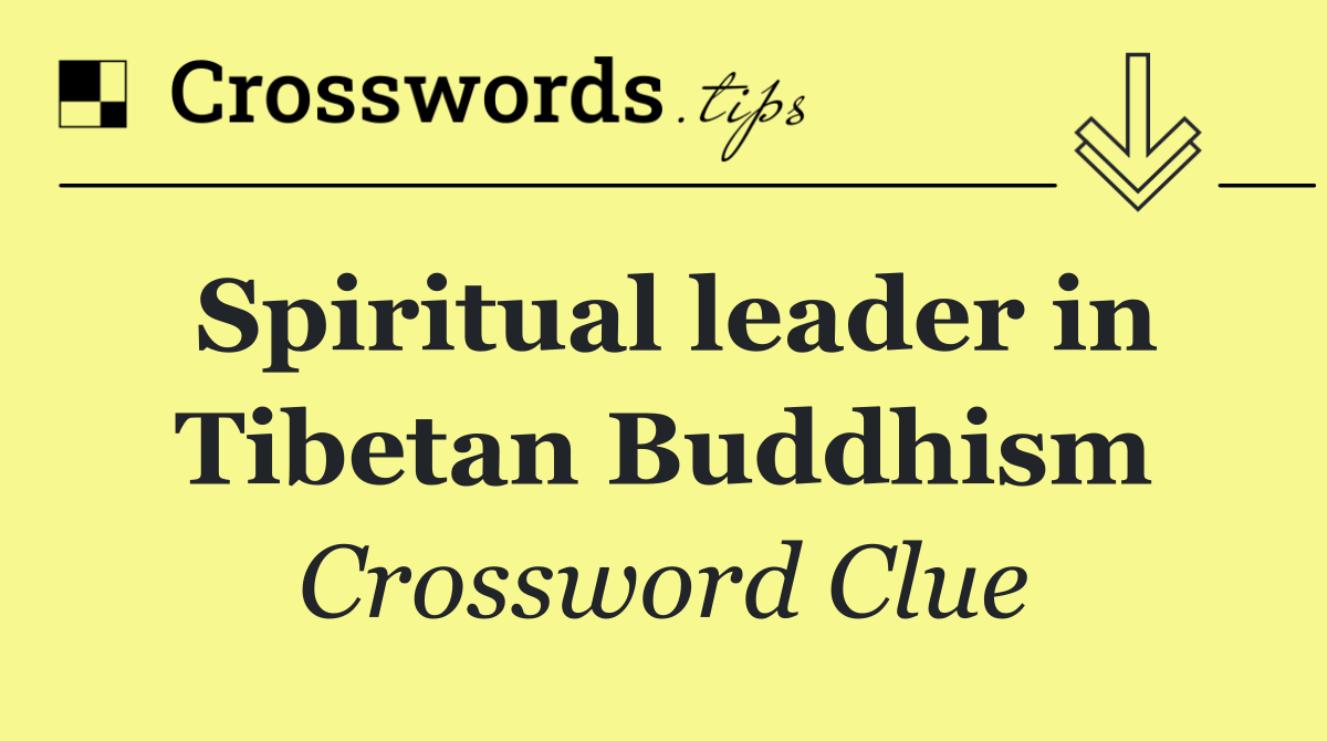Spiritual leader in Tibetan Buddhism