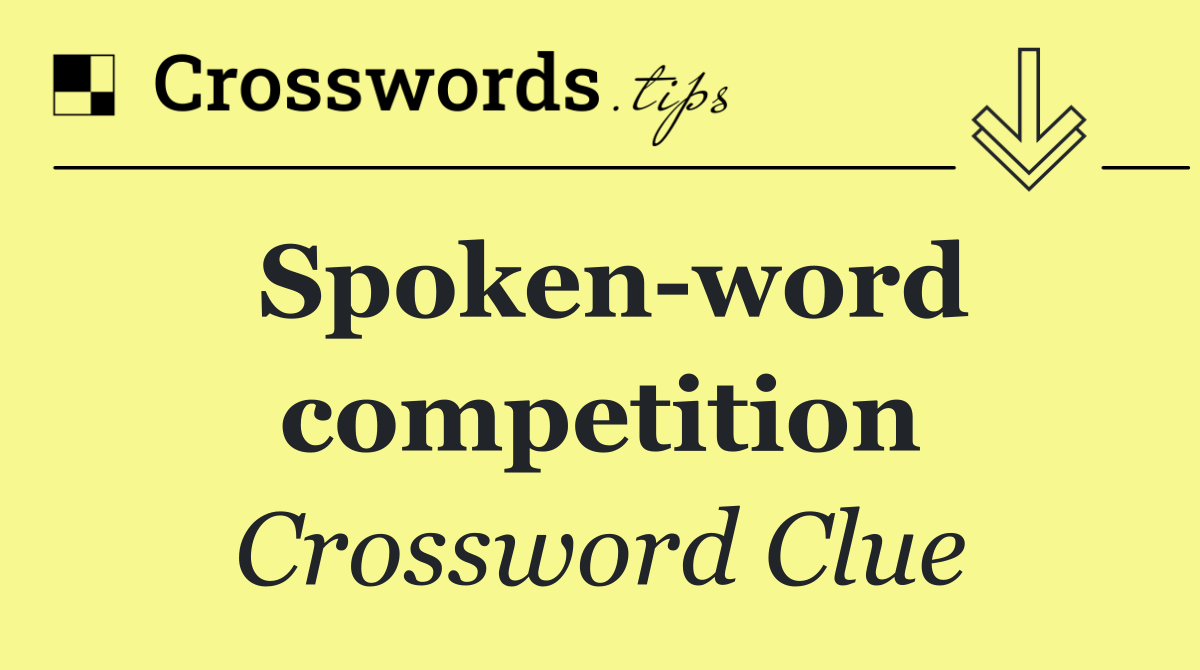 Spoken word competition