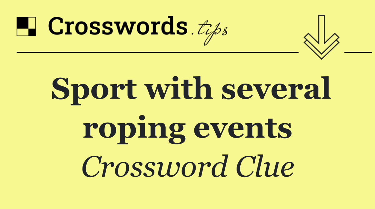 Sport with several roping events