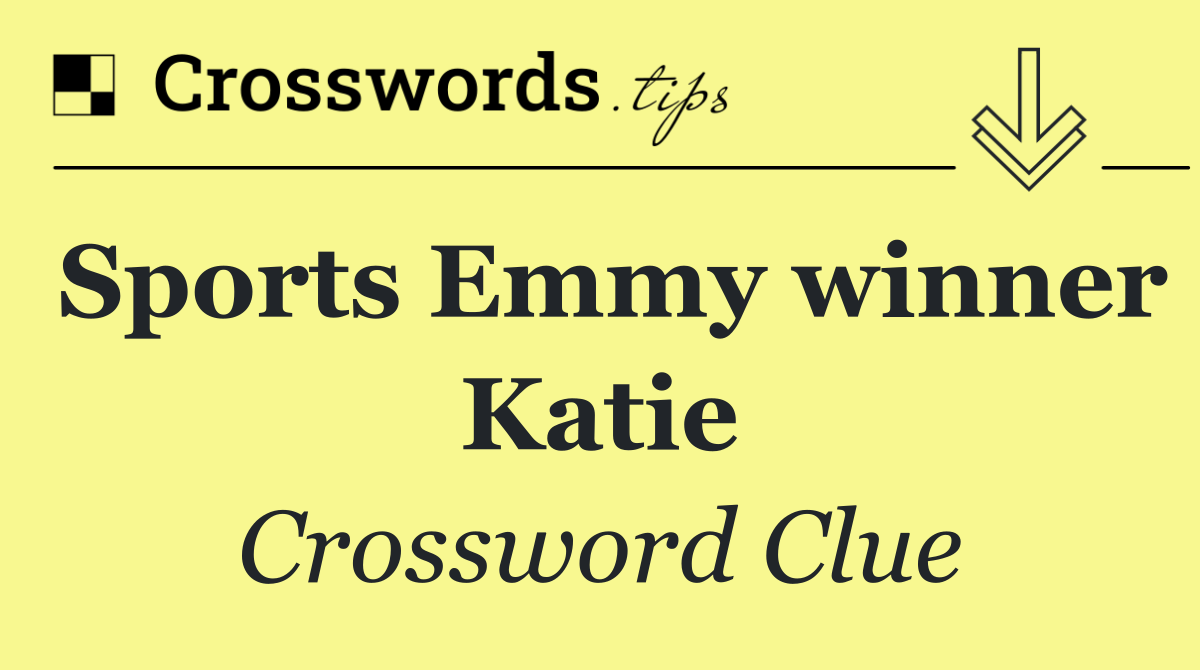 Sports Emmy winner Katie