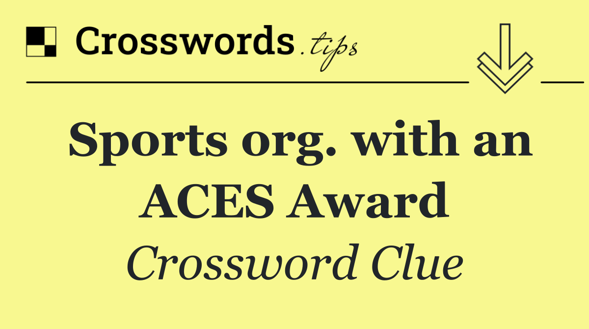 Sports org. with an ACES Award