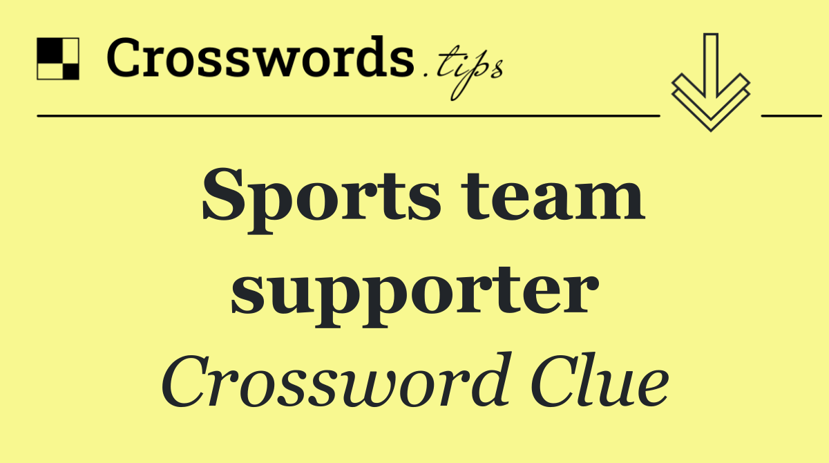 Sports team supporter