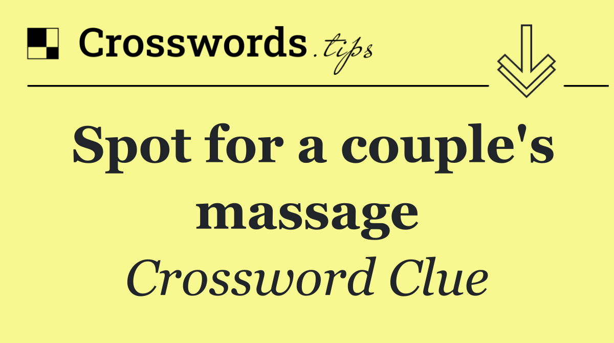 Spot for a couple's massage