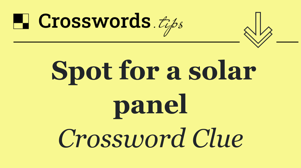 Spot for a solar panel