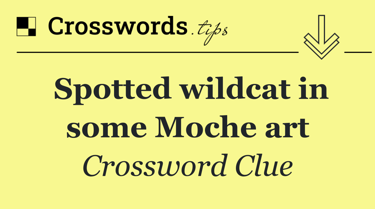 Spotted wildcat in some Moche art