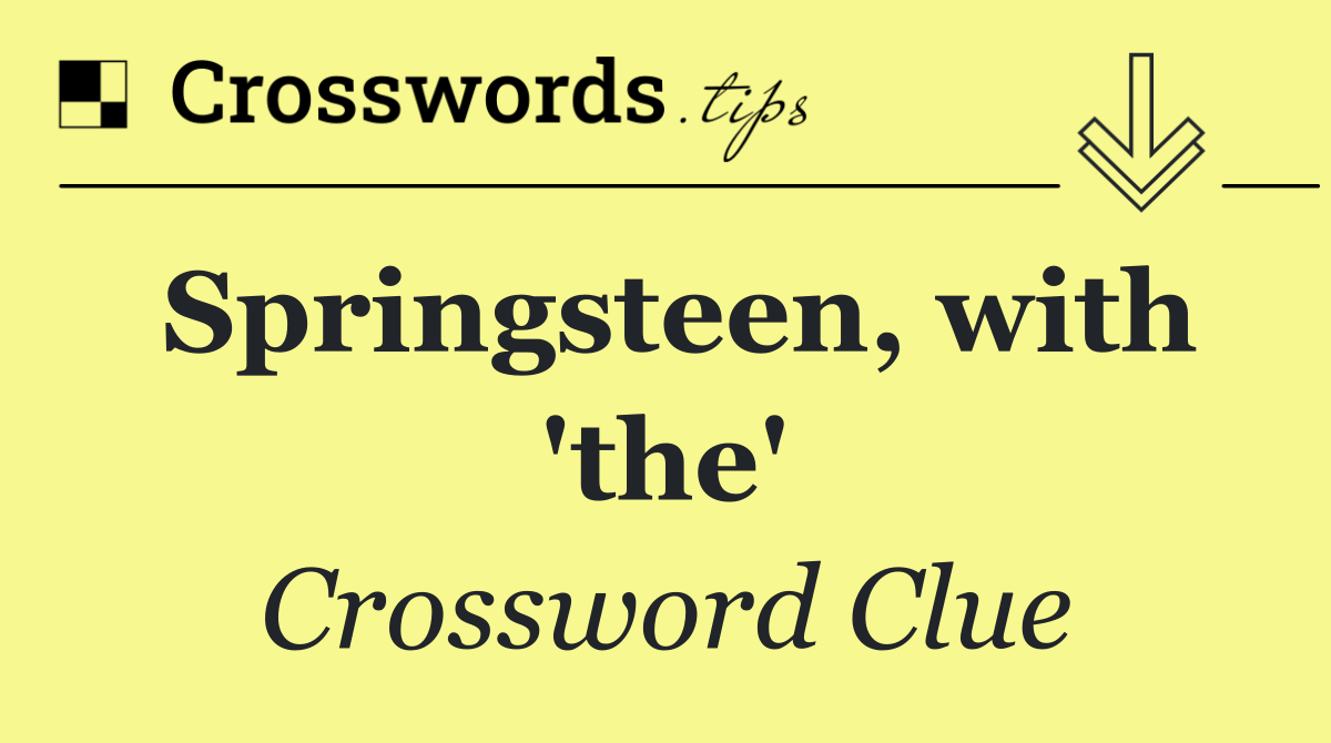 Springsteen, with 'the'