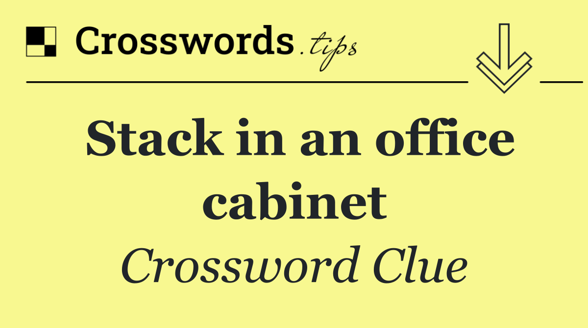 Stack in an office cabinet