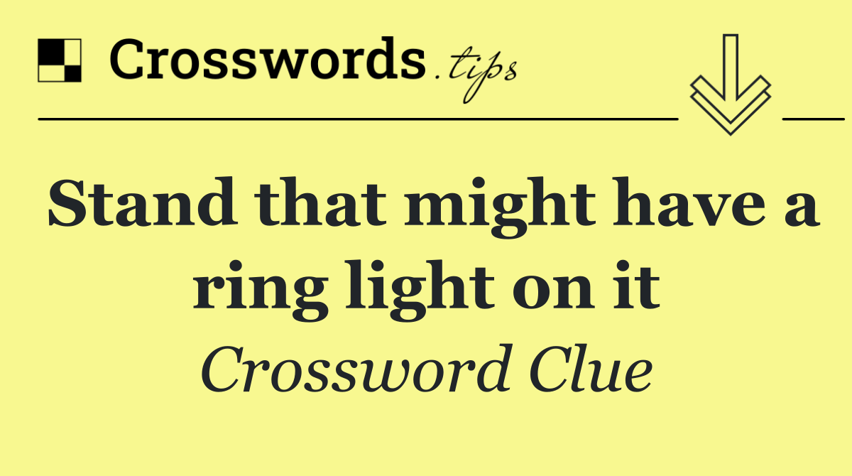 Stand that might have a ring light on it