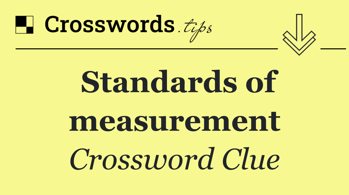 Standards of measurement
