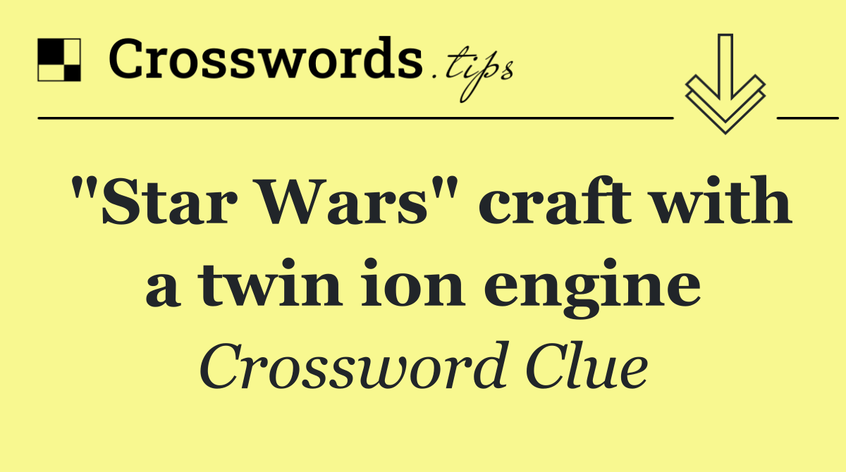 "Star Wars" craft with a twin ion engine