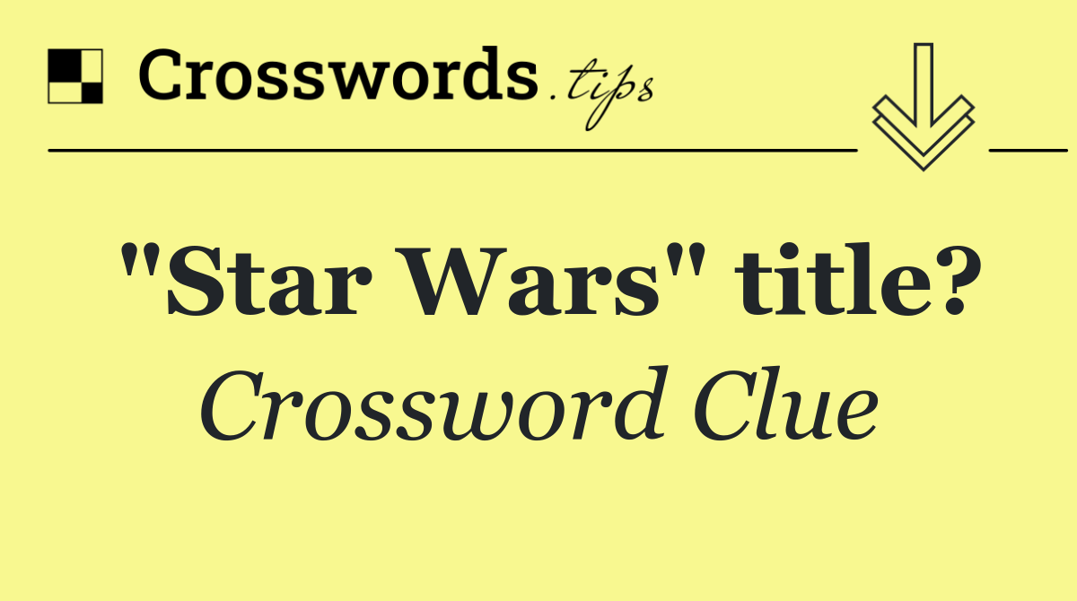 "Star Wars" title?