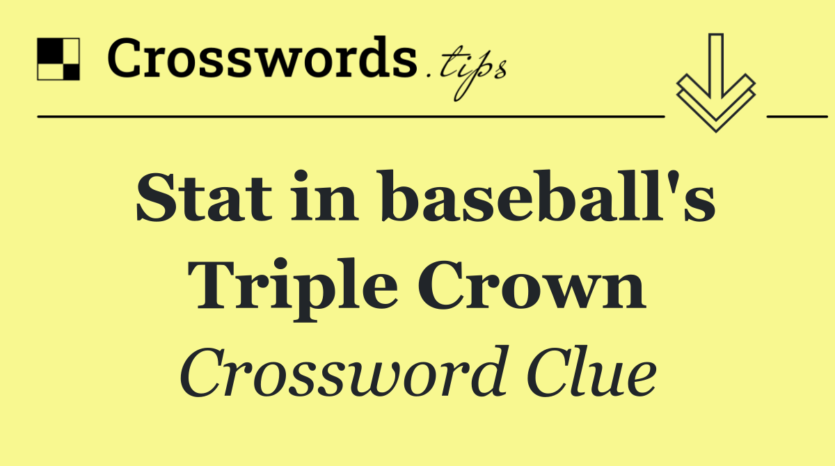 Stat in baseball's Triple Crown