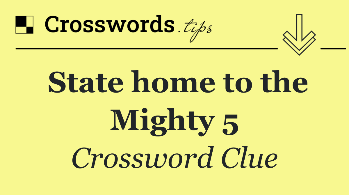 State home to the Mighty 5
