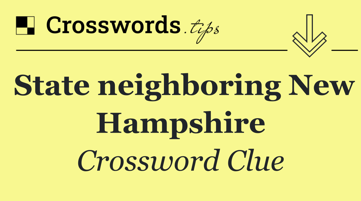State neighboring New Hampshire