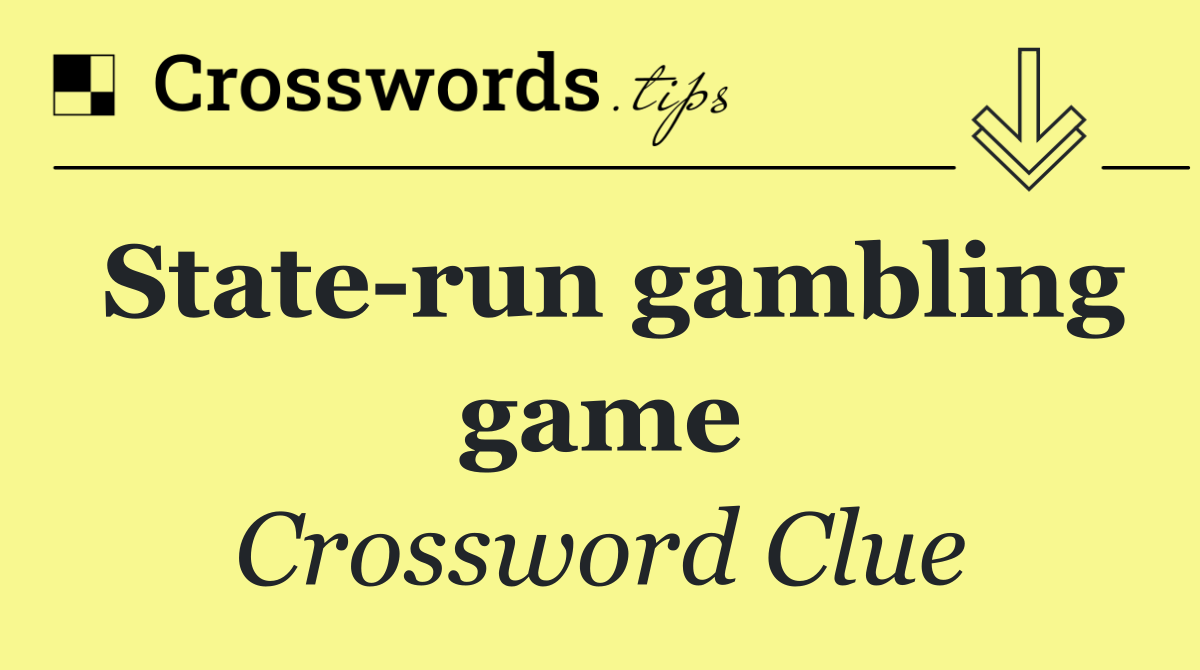 State run gambling game