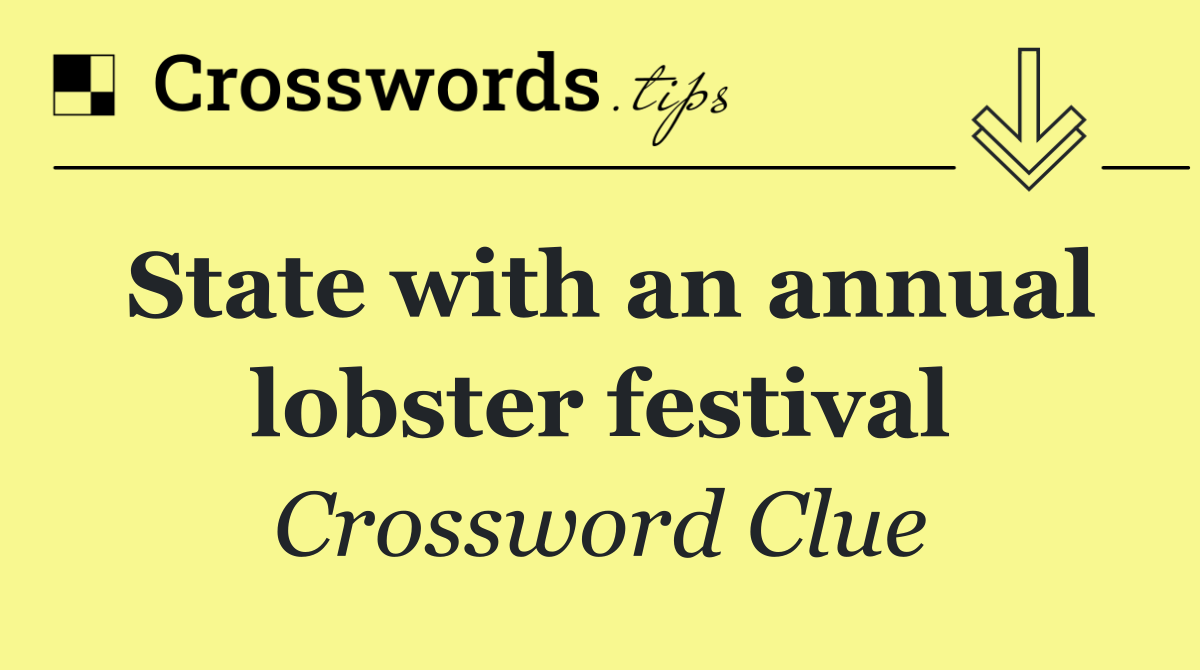 State with an annual lobster festival