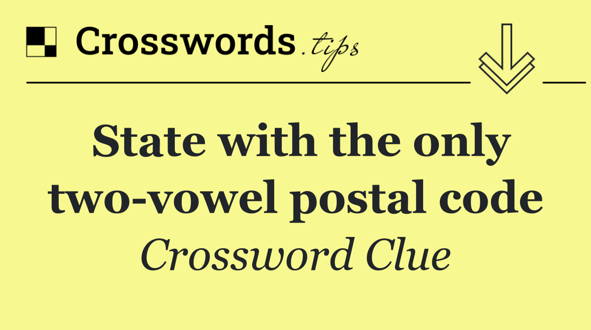 State with the only two vowel postal code