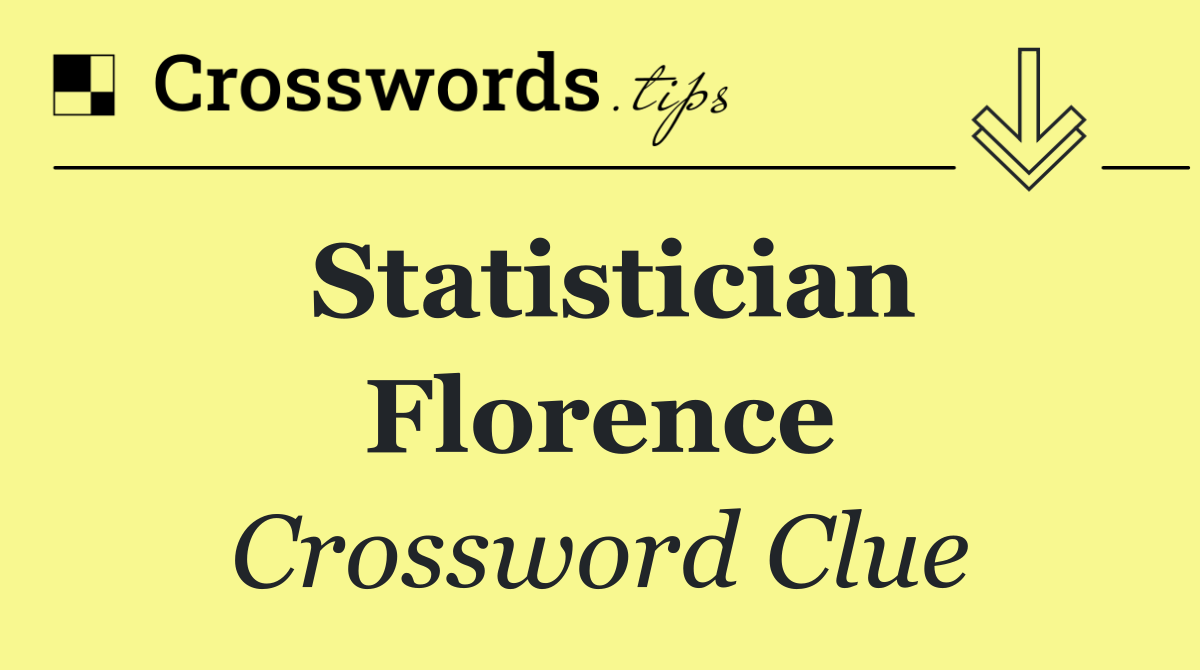 Statistician Florence
