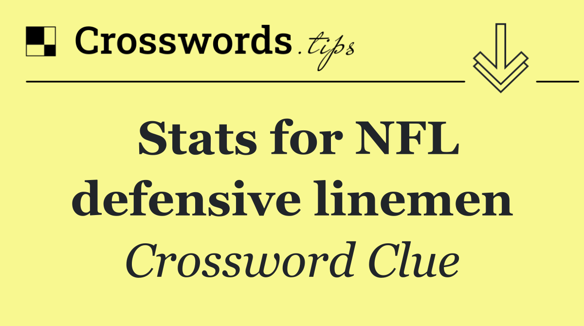 Stats for NFL defensive linemen