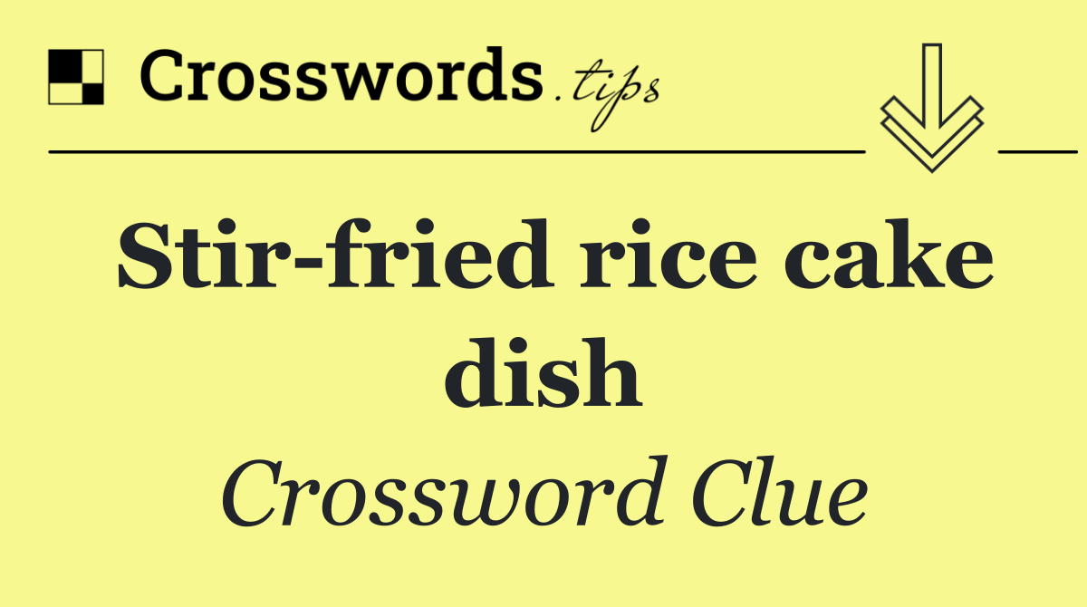 Stir fried rice cake dish