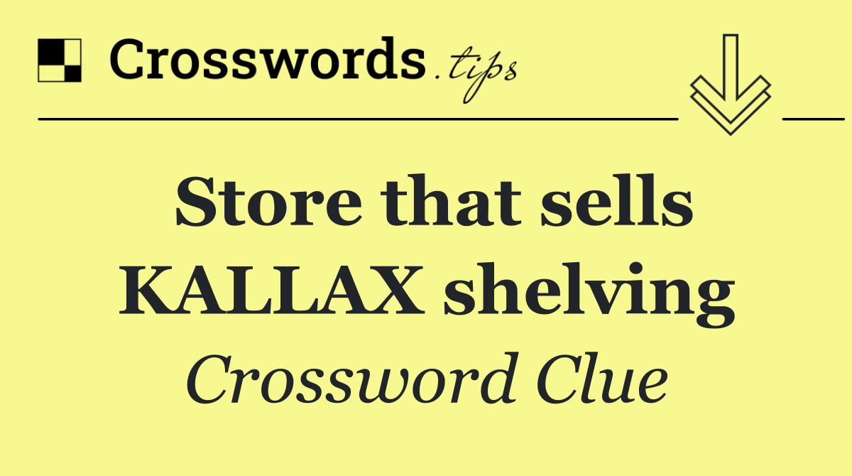 Store that sells KALLAX shelving