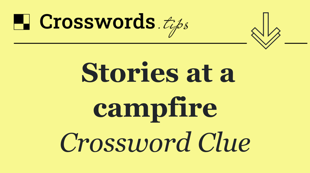 Stories at a campfire
