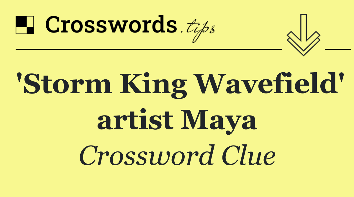'Storm King Wavefield' artist Maya