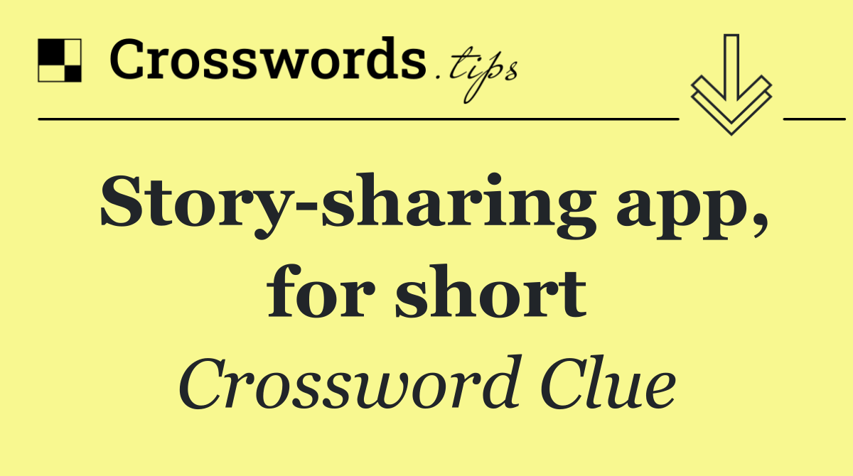 Story sharing app, for short