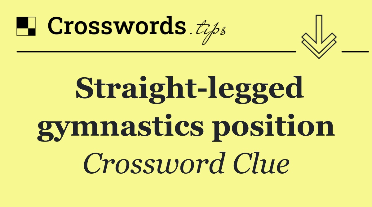 Straight legged gymnastics position