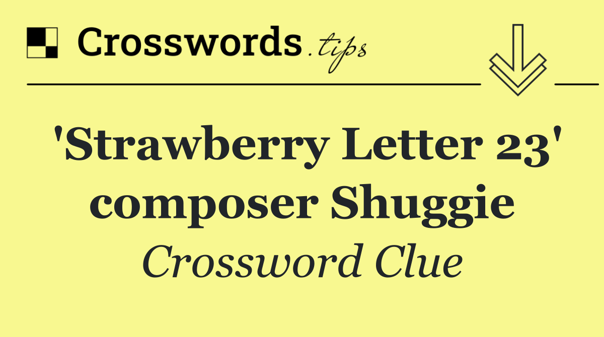 'Strawberry Letter 23' composer Shuggie