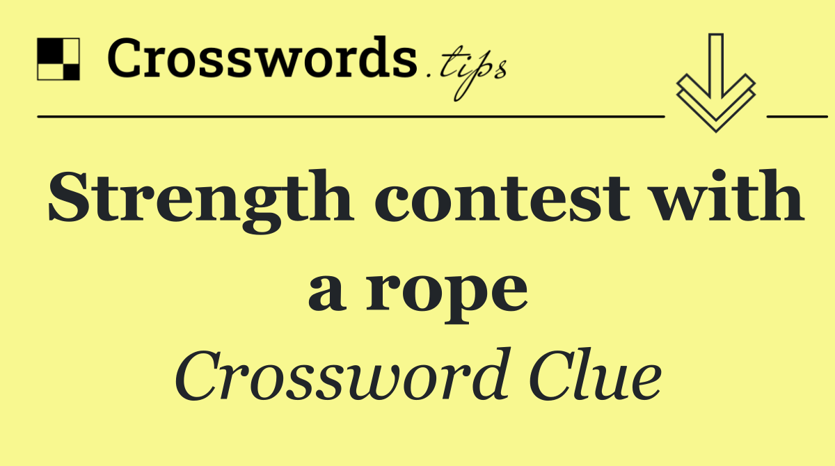 Strength contest with a rope