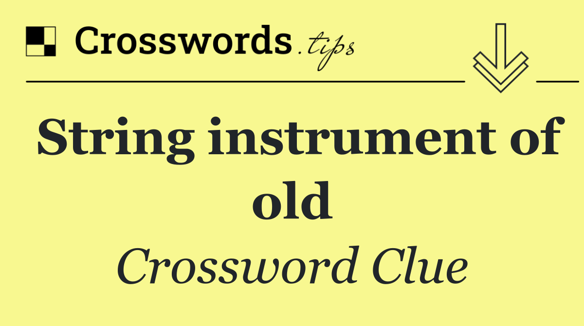String instrument of old