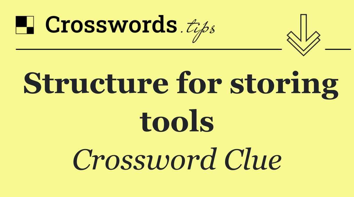 Structure for storing tools