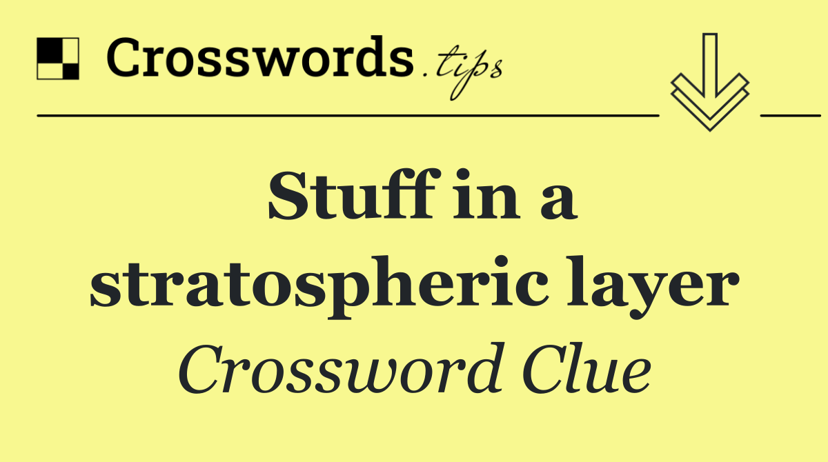 Stuff in a stratospheric layer