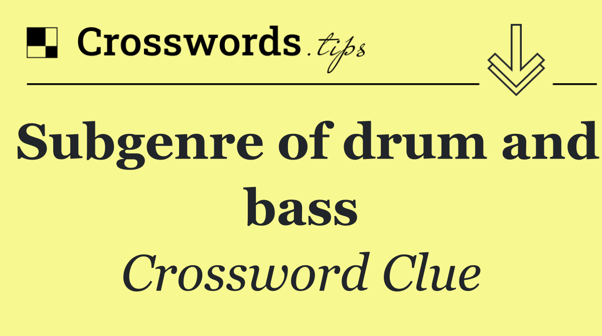 Subgenre of drum and bass