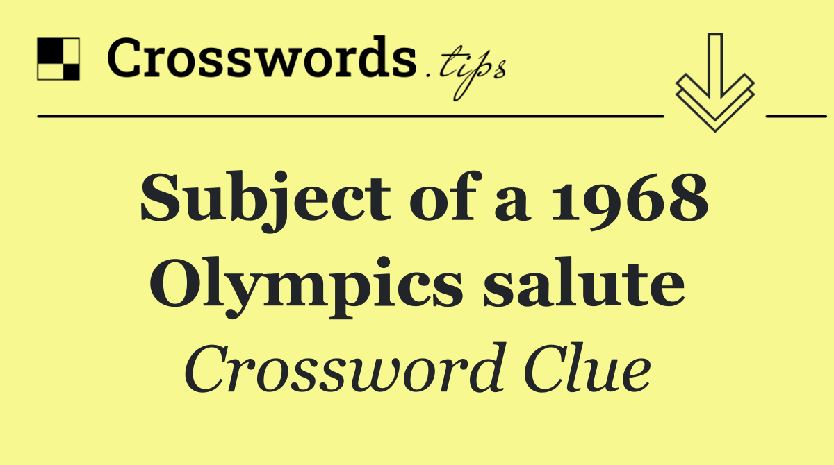 Subject of a 1968 Olympics salute