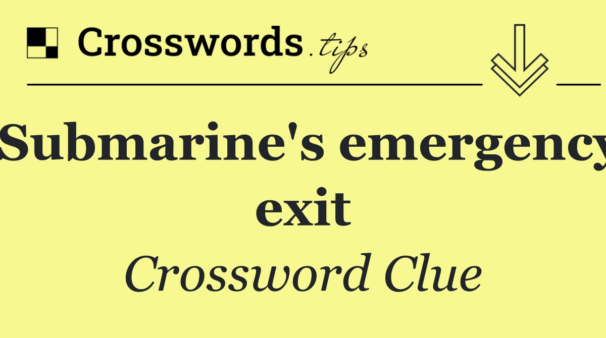 Submarine's emergency exit