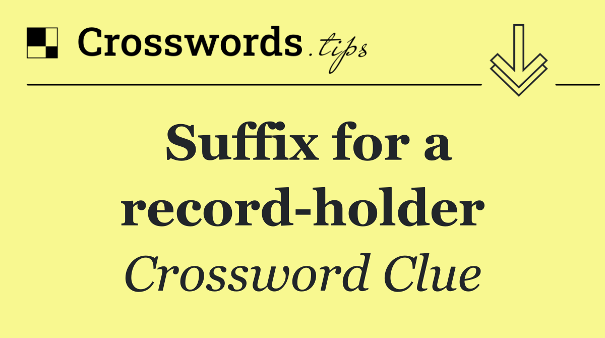 Suffix for a record holder