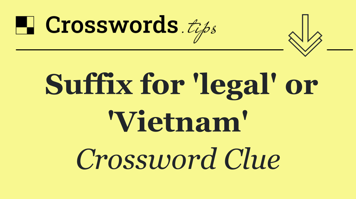Suffix for 'legal' or 'Vietnam'