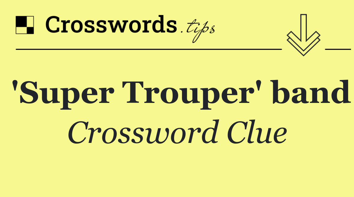 'Super Trouper' band