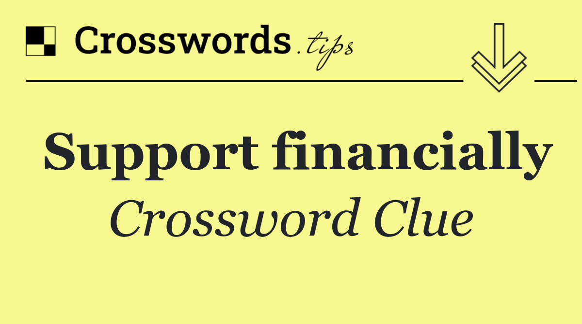 Support financially
