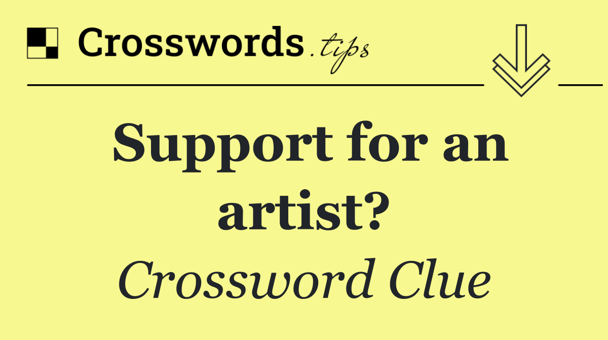 Support for an artist?