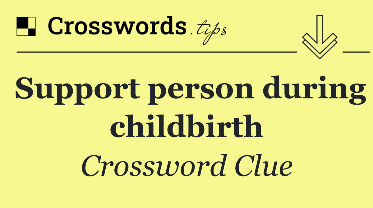 Support person during childbirth