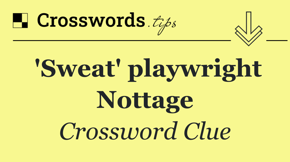 'Sweat' playwright Nottage