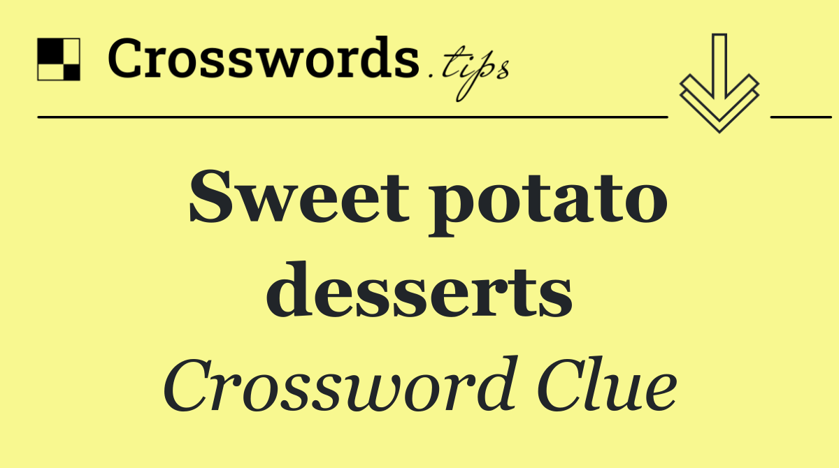 Sweet potato desserts