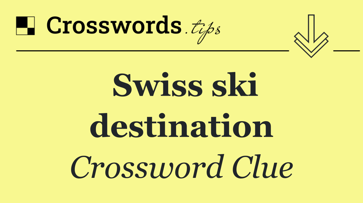 Swiss ski destination