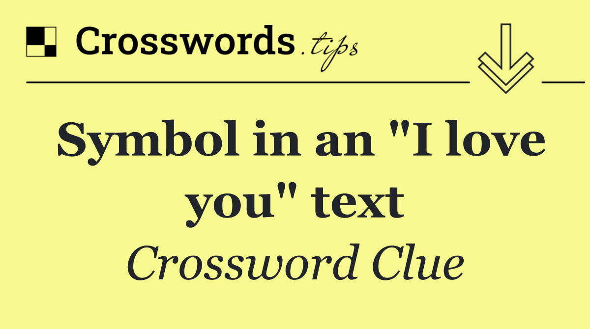 Symbol in an "I love you" text