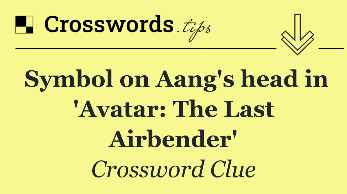 Symbol on Aang's head in 'Avatar: The Last Airbender'